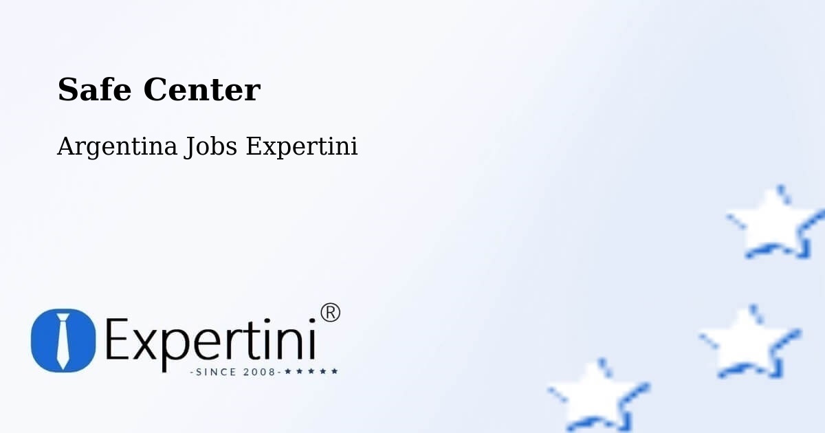 Safety Center – Maciá - Argentina Jobs Expertini